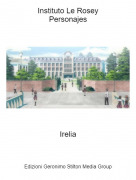 Irelia - Instituto Le RoseyPersonajes
