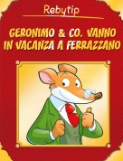 Rebytip - Geronimo & Co. vanno a Ferrazzano.