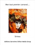 Sirinou - Mon tout premier carnaval...