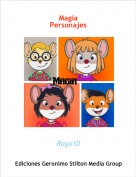 Rayo10 - Magia
Personajes