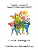 Claudiella Formaggiella - Famiglia allargata?Casa piccola abbandonata!!