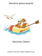 Geronimo Delion - Semaine assourissante
