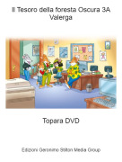 Topara DVD - Il Tesoro della foresta Oscura 3AValerga