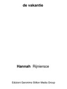 Hannah Rijniersce - de vakantie