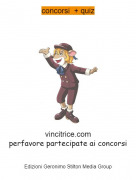 vincitrice.comperfavore partecipate ai concorsi - concorsi + quiz