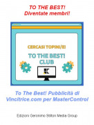 To The Best! Pubblicità di Vincitrice.com per MasterControl - TO THE BEST!Diventate membri!