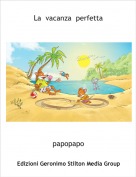 papopapo - La  vacanza  perfetta