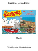 Gyudi - Goodbye, Lido Adriano!