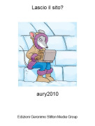 aury2010 - Lascio il sito?