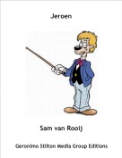 Sam van Rooij - Jeroen