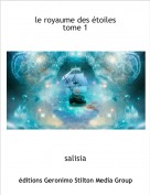 salisia - le royaume des étoiles
tome 1