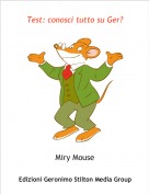 Miry Mouse - Test: conosci tutto su Ger?
