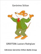GRIDITO06 Lautaro Rodrgíuez - Gerónimo Stilton