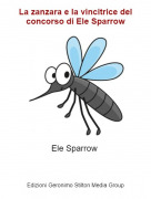 Ele Sparrow - La zanzara e la vincitrice del concorso di Ele Sparrow