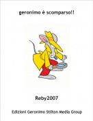 Reby2007 - geronimo è scomparso!!