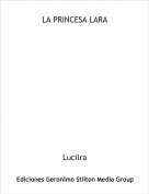 Lucilra - LA PRINCESA LARA