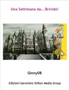 Ginny08 - Una Settimana da...Brivido!