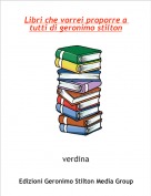 verdina - Libri che vorrei proporre a tutti di geronimo stilton