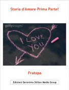 Fratopa - Storia d'Amore Prima Parte!