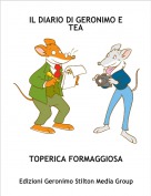 TOPERICA FORMAGGIOSA - IL DIARIO DI GERONIMO E TEA