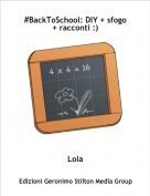 Lola - #BackToSchool: DIY + sfogo + racconti :)