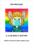 IL CLUB MODA E NAATURA - PER PRECISARE