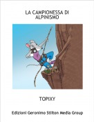 TOPIXY - LA CAMPIONESSA DI ALPINISMO
