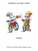mary3 - misterio su due ruote