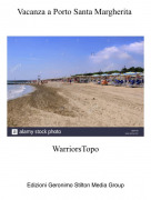 WarriorsTopo - Vacanza a Porto Santa Margherita