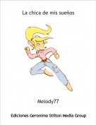 Melody77 - La chica de mis sueños