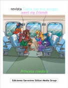 Princesa roedora - revista Todos son mis amigos weet my friends