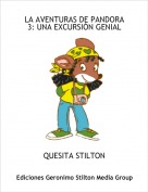 QUESITA STILTON - LA AVENTURAS DE PANDORA 3: UNA EXCURSIÓN GENIAL