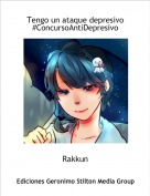 Rakkun - Tengo un ataque depresivo
#ConcursoAntiDepresivo