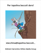 stecchina@topolina boccoli.. - Per topolina boccoli doro!