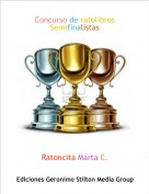 Ratoncita Marta C. - Concurso de ratolibros
Semifinalistas