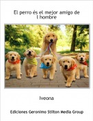 Iveona - El perro és el mejor amigo de l hombre