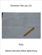 Pilla - Someone like you (2)