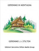 GERONIMO J.r.STILTON - GERONIMO IN MONTAGNA