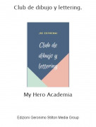 My Hero Academia - Club de dibujo y lettering.