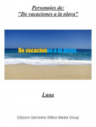 Luna - Personajes de:"De vacaciones a la playa"