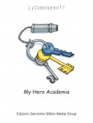 My Hero Academia - ¡¡Concurso!!