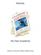 My Hero Academia - Noticias.