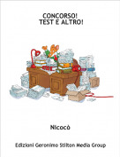 Nicocò - CONCORSO!
 TEST E ALTRO!