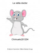 Chimuelo201204 - La ratita doctor
