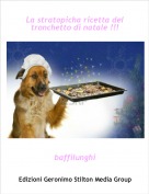 baffilunghi - La stratopicha ricetta del tronchetto di natale !!!