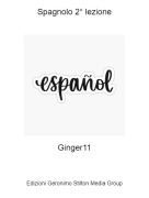 Ginger11 - Spagnolo 2° lezione