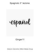 Ginger11 - Spagnolo 3° lezione