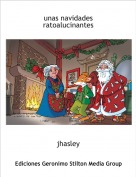 jhasley - unas navidades ratoalucinantes