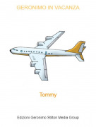 Tommy - GERONIMO IN VACANZA