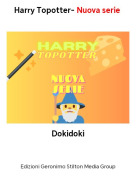 Dokidoki - Harry Topotter- Nuova serie